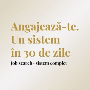 Angajează-te. Un sistem în 30 de zile